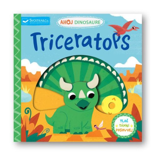 Svojtka&Co Ahoj dinosaure - Triceratops