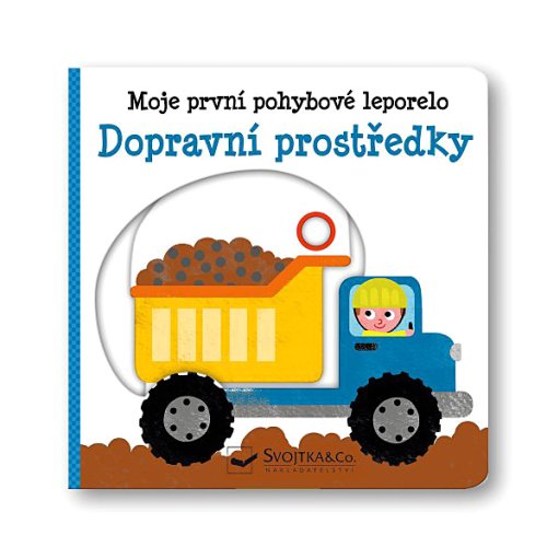 Moje první pohybové leporelo Dopravní prostředky